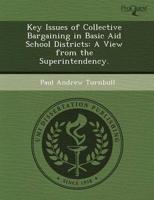 Key Issues of Collective Bargaining in Basic Aid School Districts