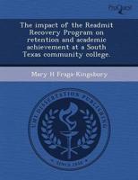 Impact of the Readmit Recovery Program on Retention and Academic Achievemen