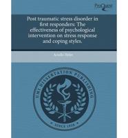 Post Traumatic Stress Disorder in First Responders