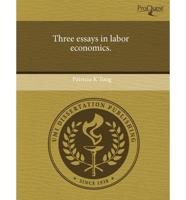 Three Essays in Labor Economics