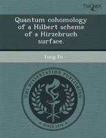 Quantum Cohomology of a Hilbert Scheme of a Hirzebruch Surface.