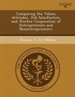 Comparing the Values, Attitudes, Job Satisfaction, and Worker Cooperation O