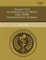 Parallel VLSI Architectures for Multi-Gbps Mimo Communication Systems.