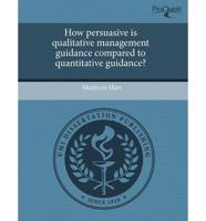 How Persuasive Is Qualitative Management Guidance Compared to Quantitative