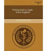 Writing Land in Anglo-saxon England