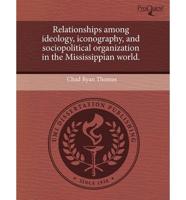 Relationships Among Ideology, Iconography, and Sociopolitical Organization
