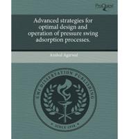 Advanced Strategies for Optimal Design and Operation of Pressure Swing Adso