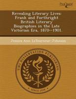 Revealing Literary Lives