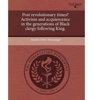 Post Revolutionary Times? Activism and Acquiescence in the Generations of B