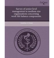 Survey of Senior Level Management in Medium Size Organizations Concerning W