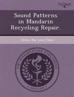 Sound Patterns in Mandarin Recycling Repair