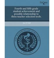 Fourth and Fifth Grade Student Achievement and Possible Relationship to Thr