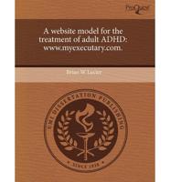 Website Model for the Treatment of Adult Adhd