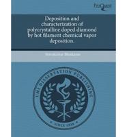Deposition and Characterization of Polycrystalline Doped Diamond by Hot Fil