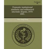 Domestic Institutional Similarity and Militarized Interstate Dispute, 1970-