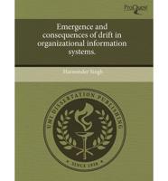 Emergence and Consequences of Drift in Organizational Information Systems.