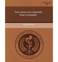 Two Essays On Corporate Loan Covenants