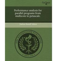 Performance Analysis for Parallel Programs from Multicore to Petascale.