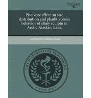 Piscivore Effect on Size Distribution and Planktivorous Behavior of Slimy S