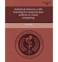 Statistical Inference With Learning for Temporal Data Analysis in Visual Co