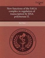 New Functions of the Saga Complex in Regulation of Transcription by RNA Pol