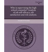 Who Is Supervising the High School Counselor? Analysis of Job Self-Efficacy
