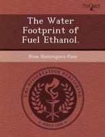 Water Footprint of Fuel Ethanol