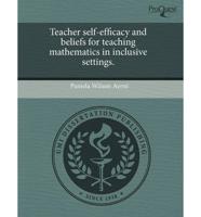 Teacher Self-Efficacy and Beliefs for Teaching Mathematics in Inclusive Set