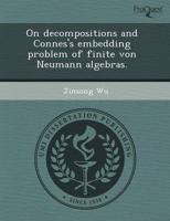 On Decompositions and Connes's Embedding Problem of Finite Von Neumann Alge