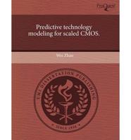 Predictive Technology Modeling for Scaled CMOS.