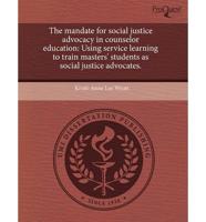 Mandate for Social Justice Advocacy in Counselor Education