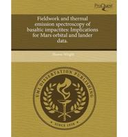 Fieldwork and Thermal Emission Spectroscopy of Basaltic Impactites