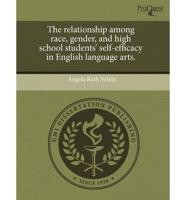 Relationship Among Race, Gender, and High School Students' Self-Efficacy In