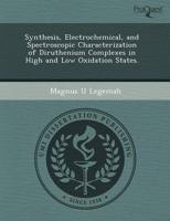 Synthesis, Electrochemical, and Spectroscopic Characterization of Dirutheni