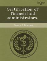 Certification of Financial Aid Administrators