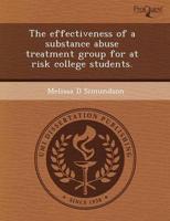 Effectiveness of a Substance Abuse Treatment Group for at Risk College Stud