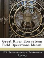 Great River Ecosystems Field Operations Manual
