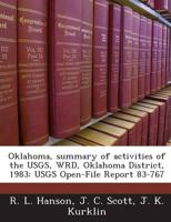 Oklahoma, Summary of Activities of the Usgs, Wrd, Oklahoma District, 1983