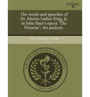 Words and Speeches of Dr. Martin Luther King, Jr. In John Baur's Opera "The