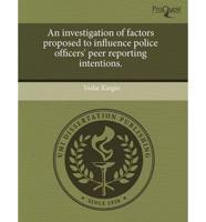Investigation of Factors Proposed to Influence Police Officers' Peer Report