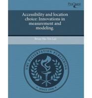 Accessibility and Location Choice