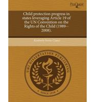 Child Protection Progress in States Leveraging Article 19 of the Un Convent