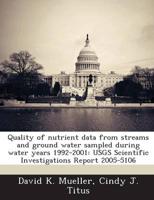 Quality of Nutrient Data from Streams and Ground Water Sampled During Water