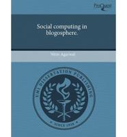 Social Computing in Blogosphere