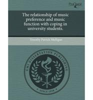 Relationship of Music Preference and Music Function With Coping in Universi