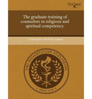 Graduate Training of Counselors in Religious and Spiritual Competency.