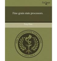 Fine-grain State Processors