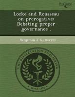 Locke and Rousseau On Prerogative