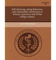 Self-Silencing, Eating Behaviors, and Relationship Satisfaction in African-