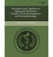 Perception and Cognition in Aging and Alzheimer's Disease